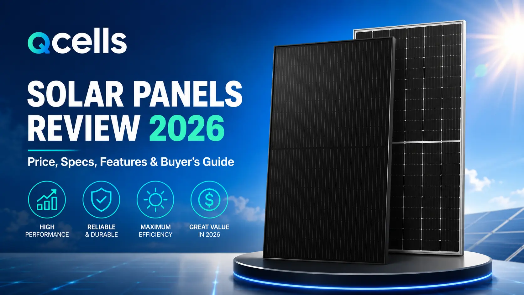 Qcells Solar Panels Review 2026 Price, Specs & Features