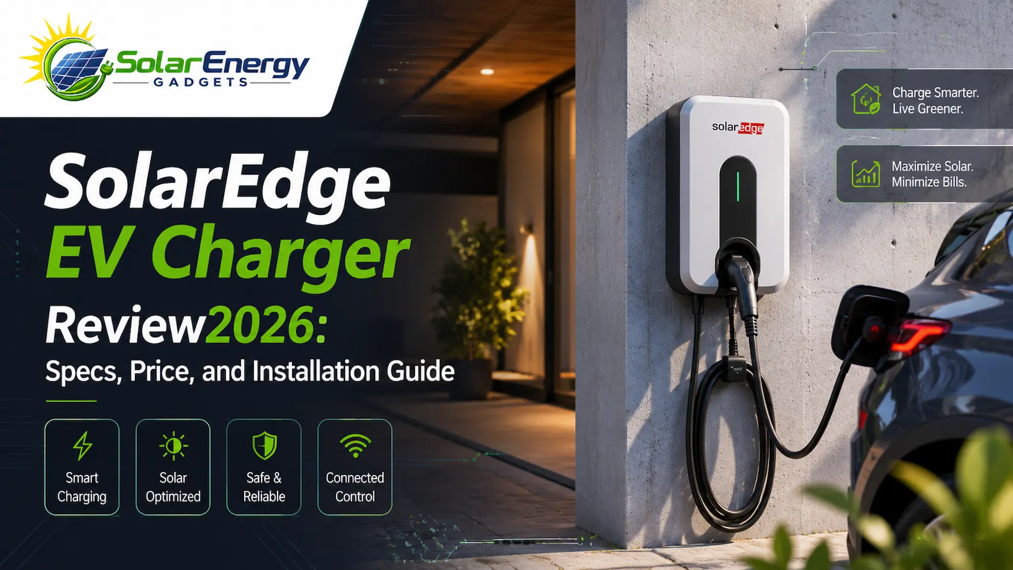SolarEdge EV Charger Review 2026 | Price, Specs & Features